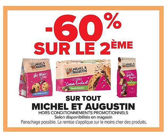 -60% SUR LE 2ÈME SUR TOUT MICHEL ET AUGUSTIN