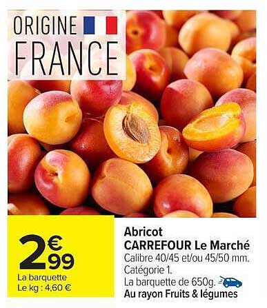Abricot CARREFOUR Le Marché