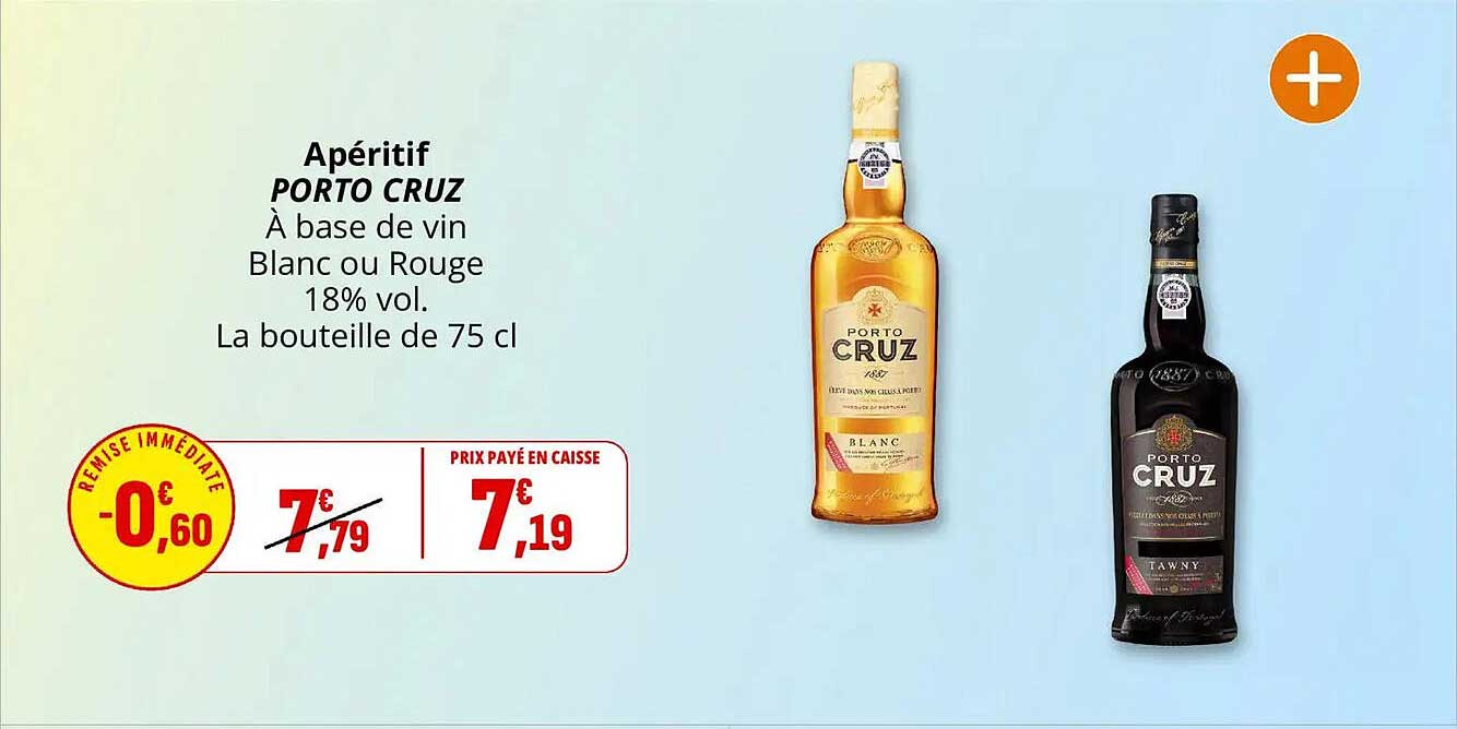 Apéritif PORTO CRUZ À base de vin Blanc ou Rouge 18% vol. La bouteille de 75 cl