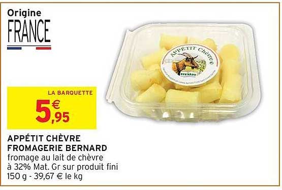 APPÉTIT CHÈVRE FROMAGERIE BERNARD