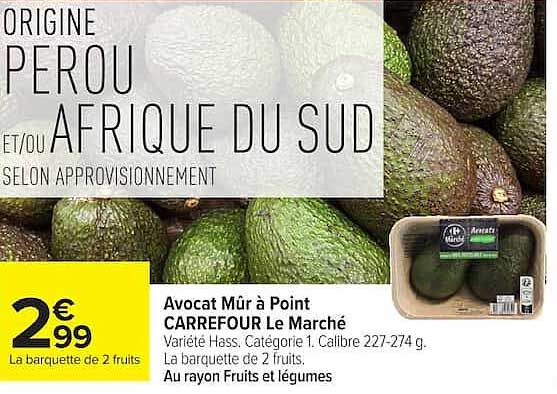 Avocat Mûr à Point CARREFOUR Le Marché