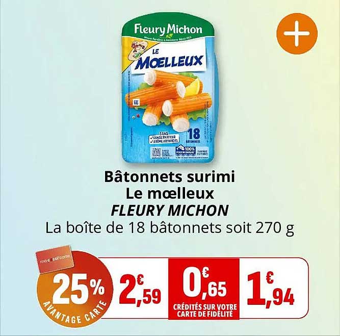 Bâtonnets surimi Le moelleux FLEURY MICHON