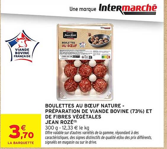 BOULETTES AU BŒUF NATURE - PRÉPARATION DE VIANDE BOVINE (73%) ET DE FIBRES VÉGÉTALES JEAN ROZÉ