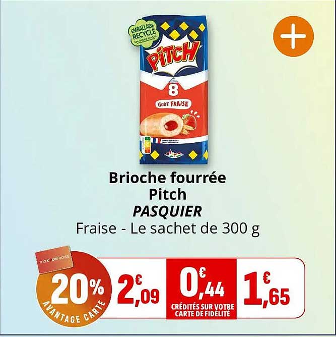 Brioche fourrée Pitch PASQUIER Fraise - Le sachet de 300 g