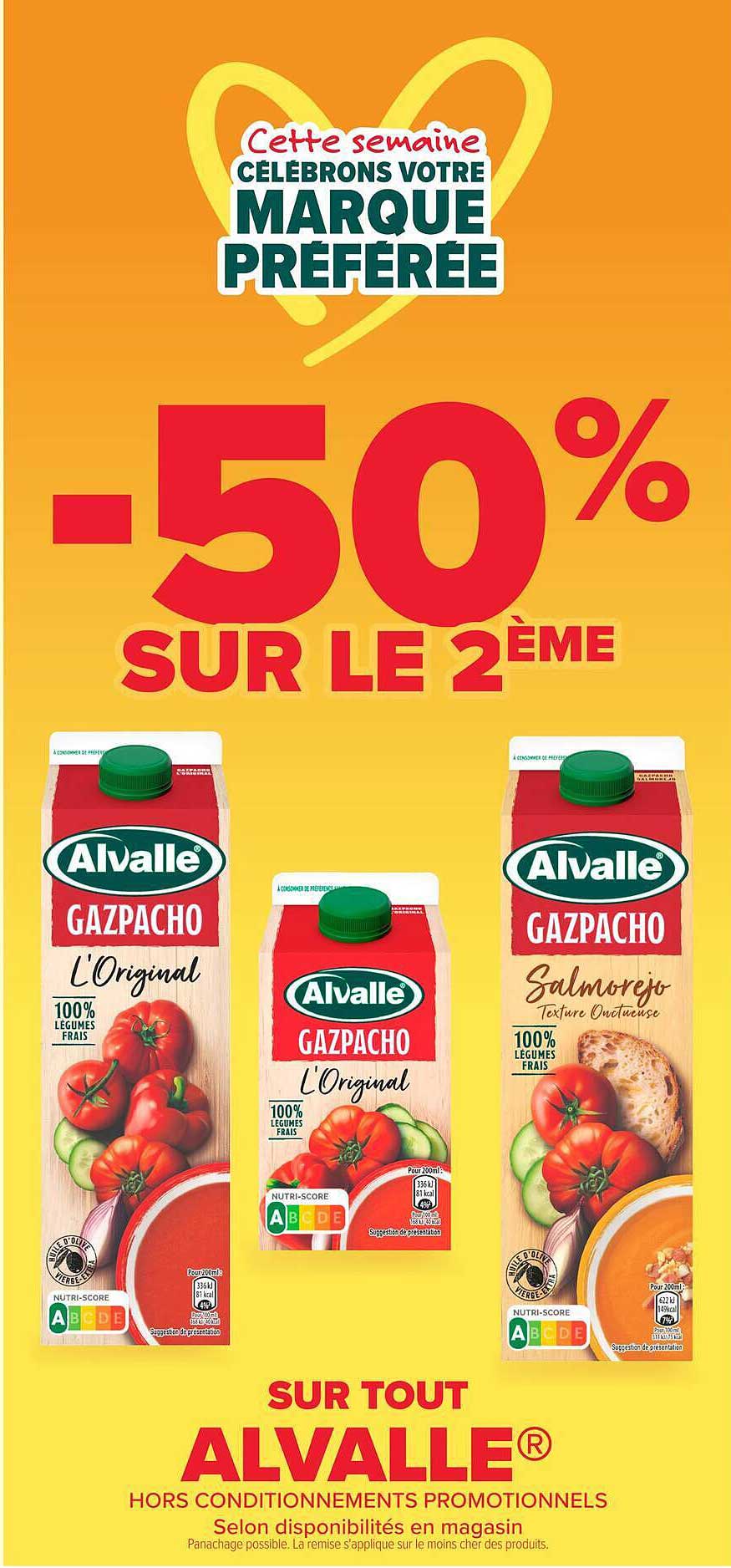 Cette semaine CÉLÉBRONS VOTRE MARQUE PRÉFÉRÉE -50% SUR LE 2ÈME