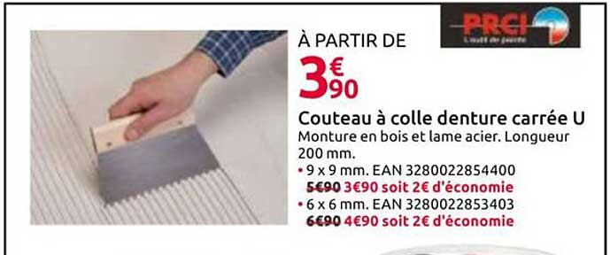 Couteau à colle denture carrée U