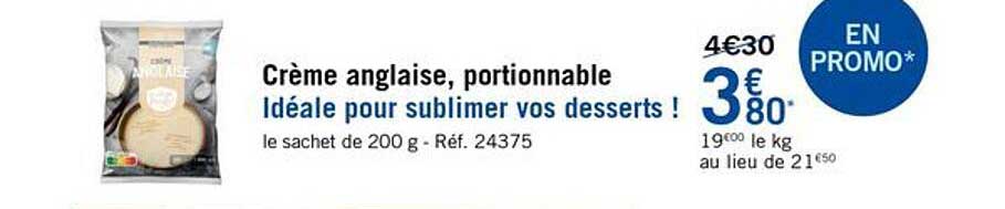 Crème anglaise, portionnable Idéale pour sublimer vos desserts !