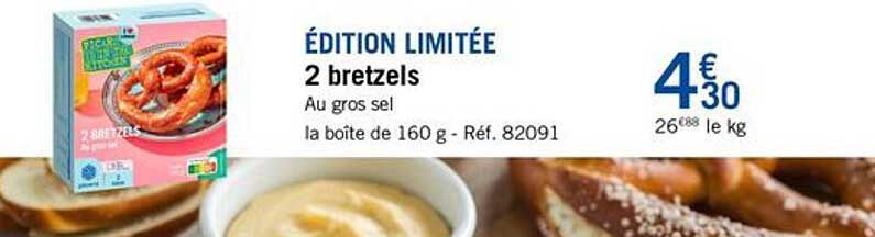 ÉDITION LIMITÉE 2 bretzels