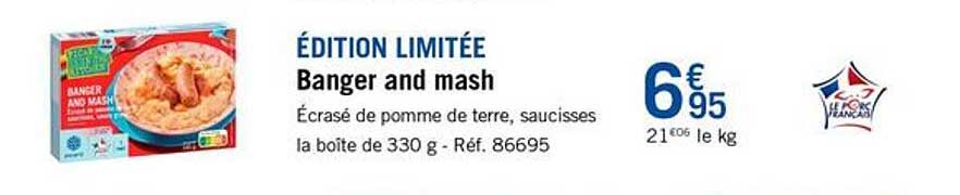 ÉDITION LIMITÉE Banger and mash