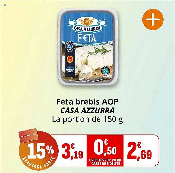 Feta brebis AOP CASA AZZURRA La portion de 150 g