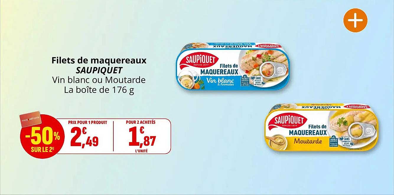 Filets de maquereaux SAUPIQUET Vin blanc ou Moutarde La boîte de 176 g