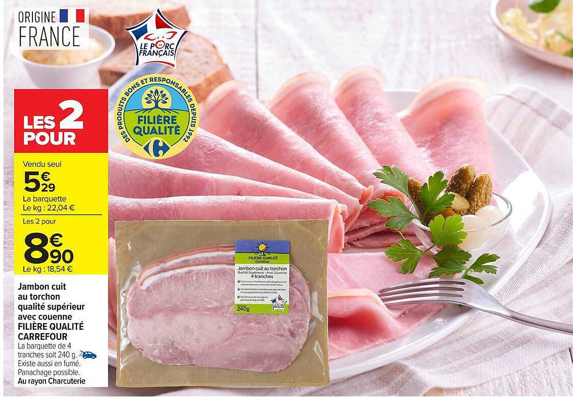 Jambon cuit au torchon qualité supérieur avec couenne FILIÈRE QUALITÉ CARREFOUR