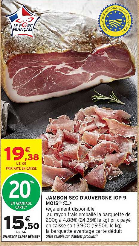 JAMBON SEC D'AUVERGNE IGP 9 MOIS