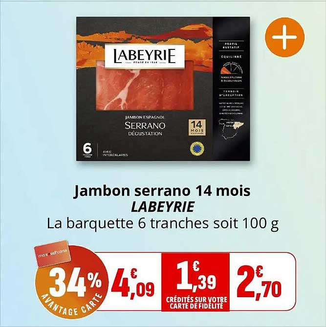 Jambon serrano 14 mois LABEYRIE La barquette 6 tranches soit 100 g