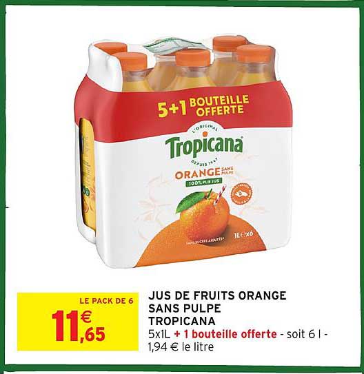 JUS DE FRUITS ORANGE SANS PULPE TROPICANA 5x1L + 1 bouteille offerte