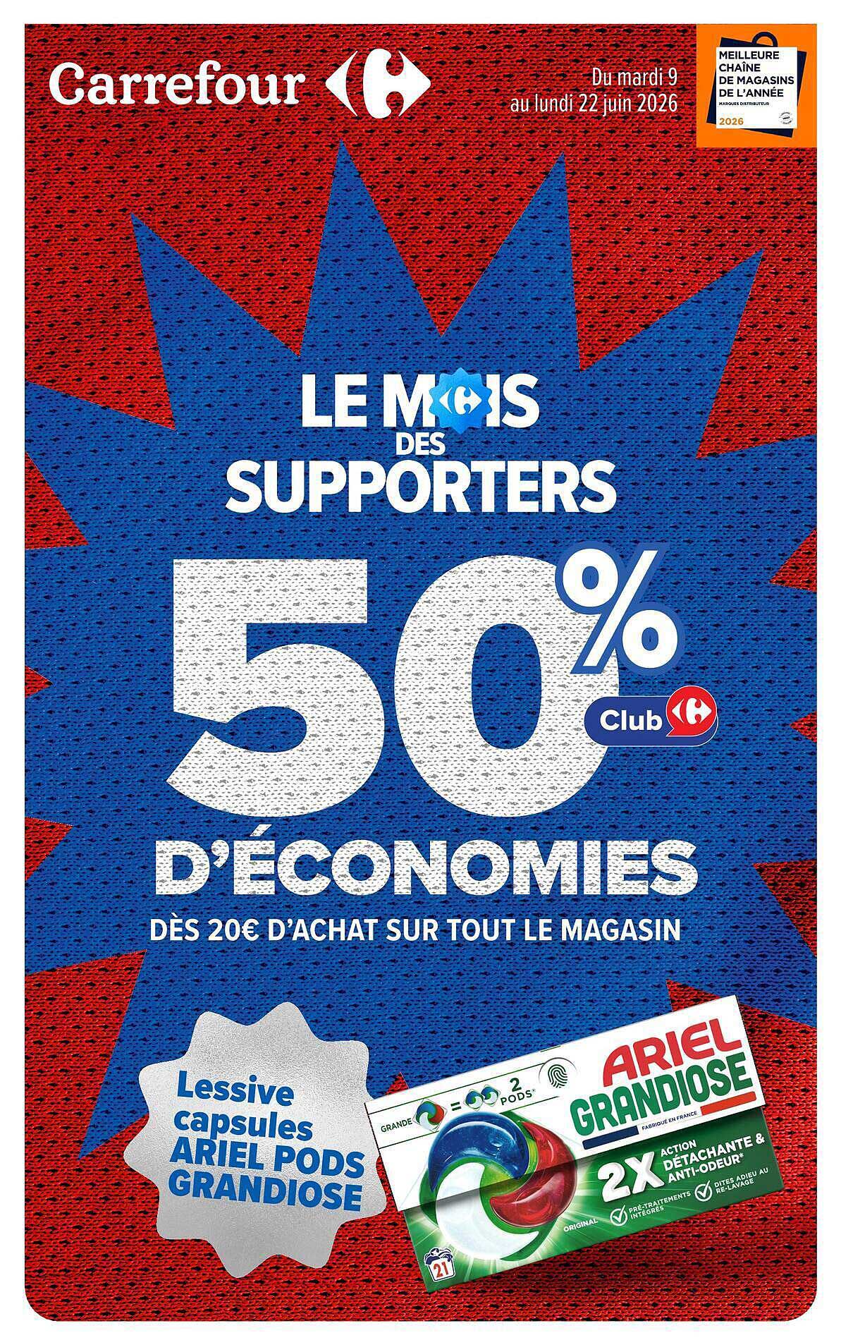 LE MOIS DES SUPPORTERS 50% D'ÉCONOMIES DÈS 20€ D’ACHAT SUR TOUT LE MAGASIN