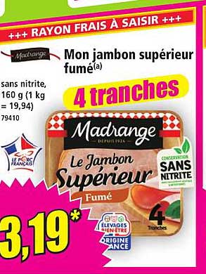 Mon jambon supérieur fumé(a)