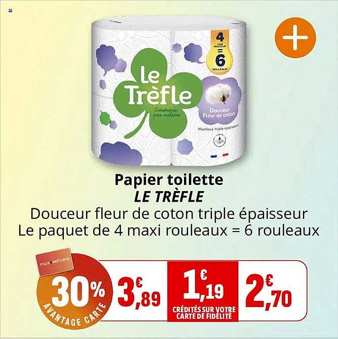 Papier toilette LE TRÈFLE Douceur fleur de coton triple épaisseur Le paquet de 4 maxi rouleaux = 6 rouleaux