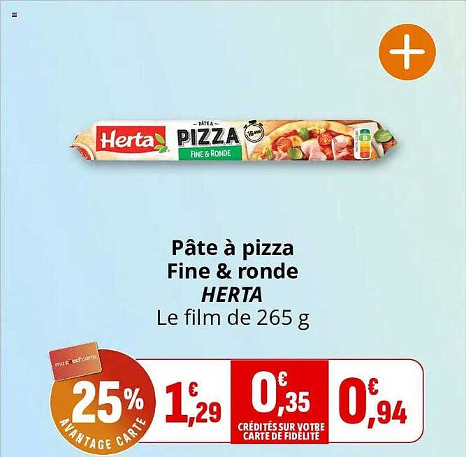 Pâte à pizza Fine & ronde HERTA Le film de 265 g