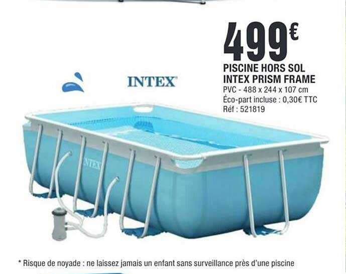 PISCINE HORS SOL INTEX PRISM FRAME
