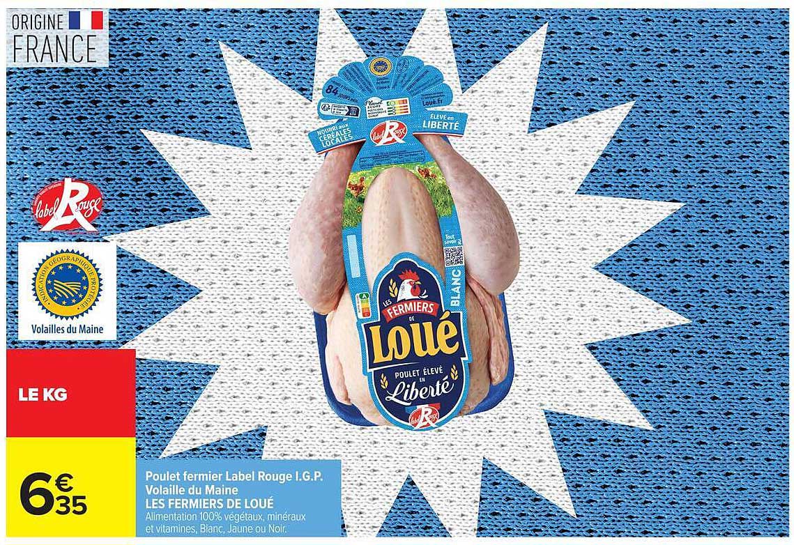 Poulet fermier Label Rouge I.G.P. Volaille du Maine LES FERMIERS DE LOUE