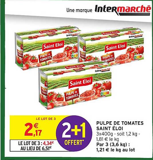 PULPE DE TOMATES SAINT ELOI 3x400g - soit 1,2 kg - 1,81 € le kg - Par 3 (3,6 kg) : 1,21 € le kg au lot