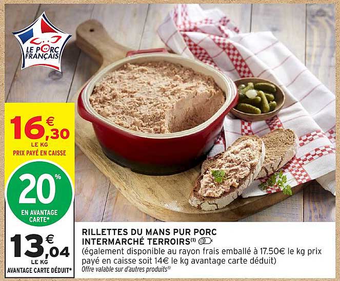 RILLETTES DU MANS PUR PORC INTERMARCHÉ TERROIRS