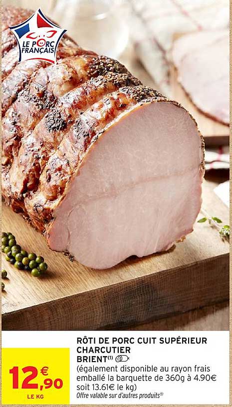 RÔTI DE PORC CUIT SUPÉRIEUR CHARCUTIER BRIENT(1)