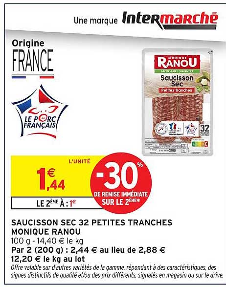 SAUCISSON SEC 32 PETITES TRANCHES MONIQUE RANOU