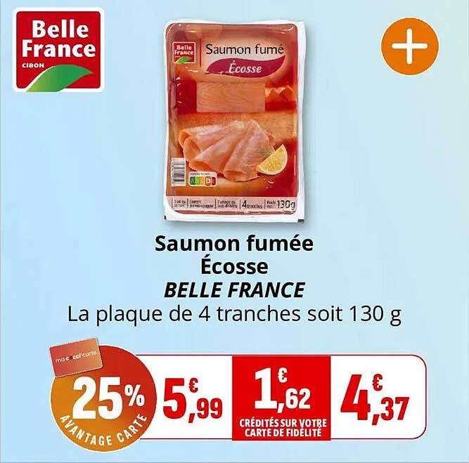 Saumon fumée Écosse BELLE FRANCE La plaque de 4 tranches soit 130 g