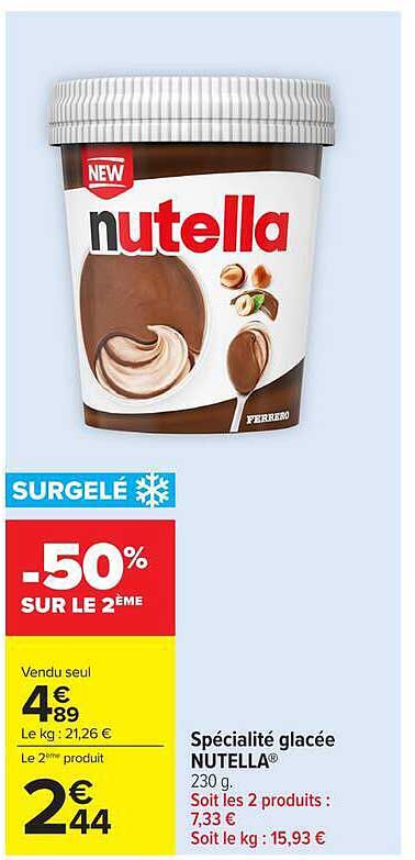 Spécialité glacée NUTELLA® 230 g. Soit les 2 produits : 7,33 € Soit le kg : 15,93 €