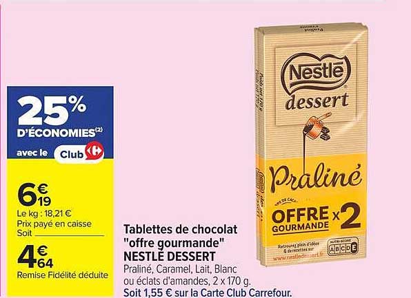 Tablettes de chocolat "offre gourmande" NESTLE DESSERT