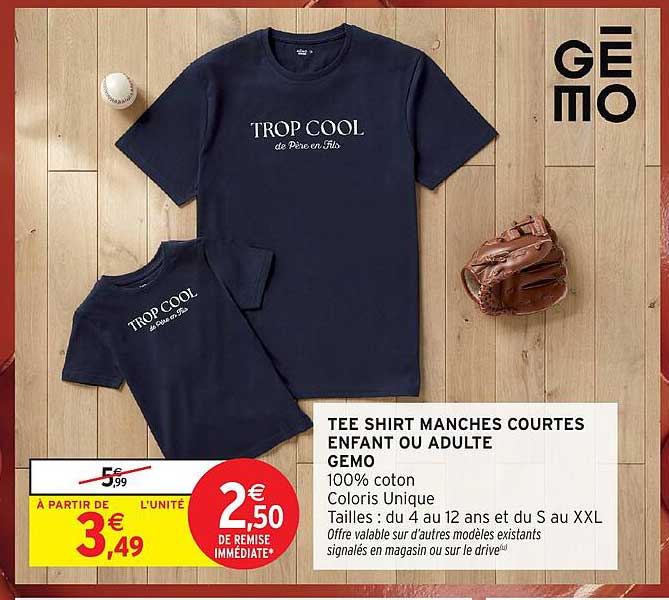 TEE SHIRT MANCHES COURTES ENFANT OU ADULTE GEMO