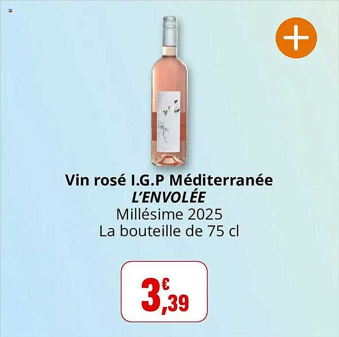 Vin rosé I.G.P Méditerranée L'ENVOLÉE Millésime 2025 La bouteille de 75 cl