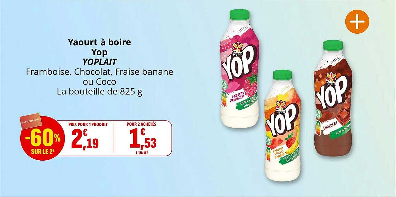 Yaourt à boire Yop YOPLAIT Framboise, Chocolat, Fraise banane ou Coco La bouteille de 825 g