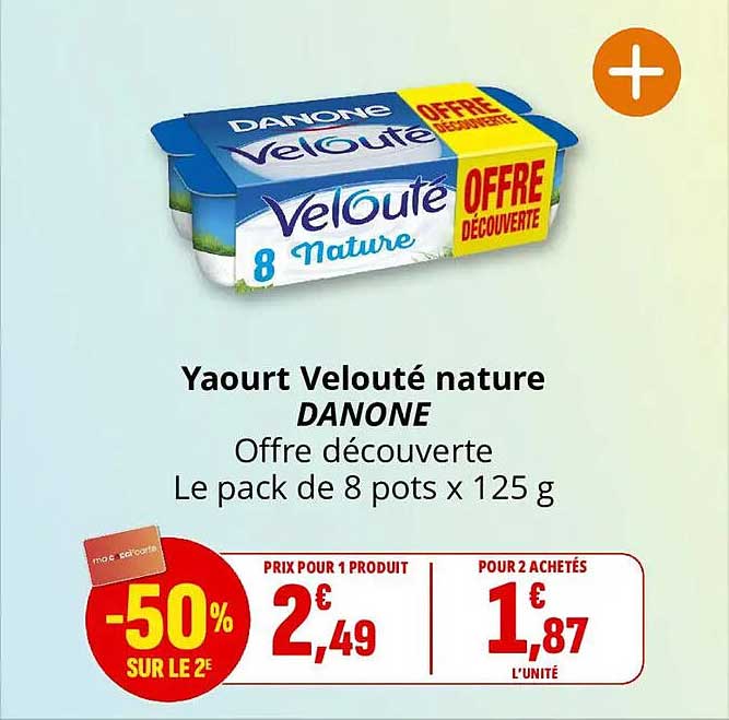 Yaourt Velouté nature DANONE Offre découverte Le pack de 8 pots x 125 g