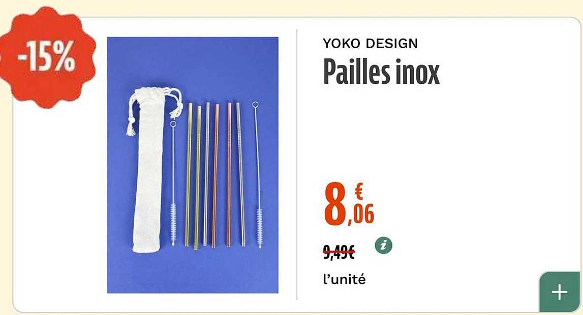 YOKO DESIGN Pailles inox