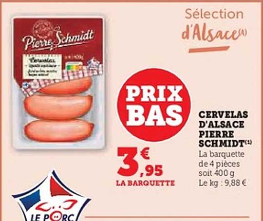 CERVELAS D'ALSACE PIERRE SCHMIDT