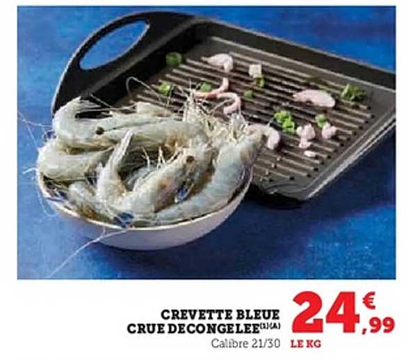 CREVETTE BLEUE CRUE DECONGELEE(21/30)