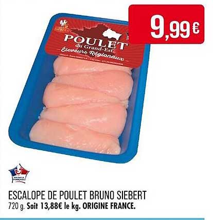 ESCALOPES DE POULET BRUNO SIEBERT