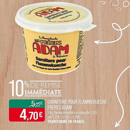 GARNITURE POUR FLAMMEKUECHE FRÈRES ADAM