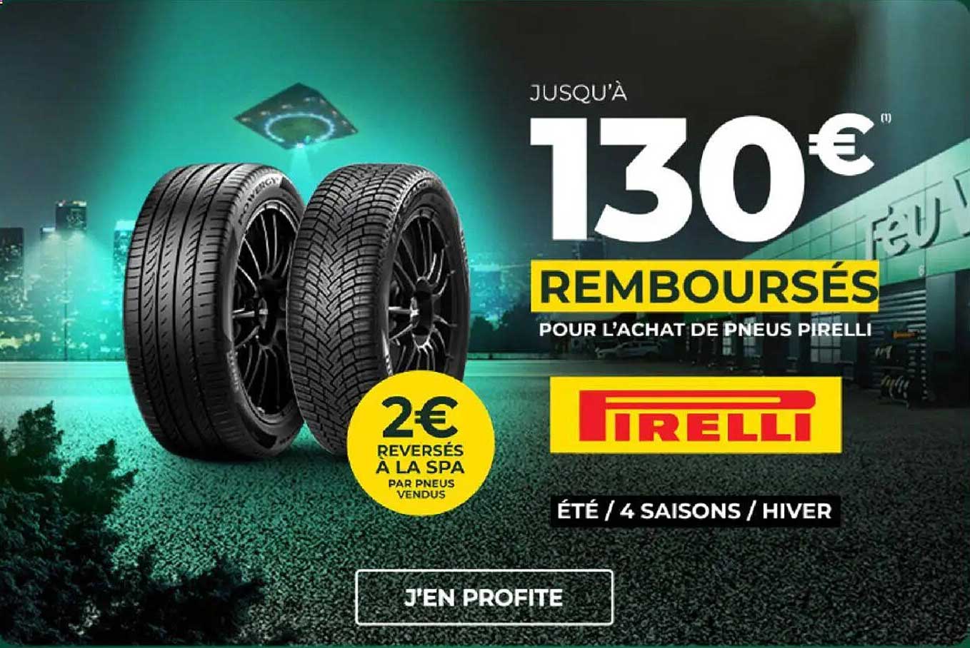 Jusqu’à 130€ REMBOURSÉS POUR L’ACHAT DE PNEUS PIRELLI