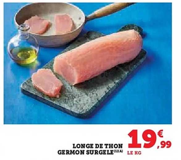 LONGE DE THON GERMON SURGELE