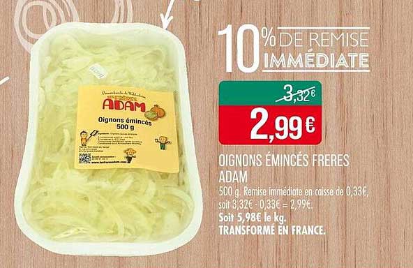 OIGNONS ÉMINCÉS FRÈRES ADAM 500 g