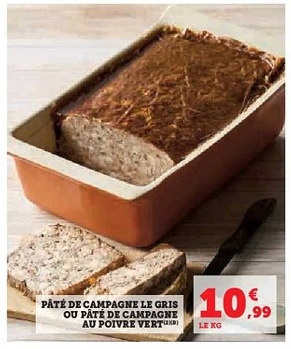 Pâté de campagne le gris ou pâté de campagne au poivre vert(2kg)