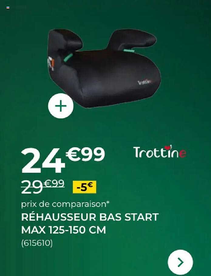 Réhausseur Bas Start Max 125-150 cm