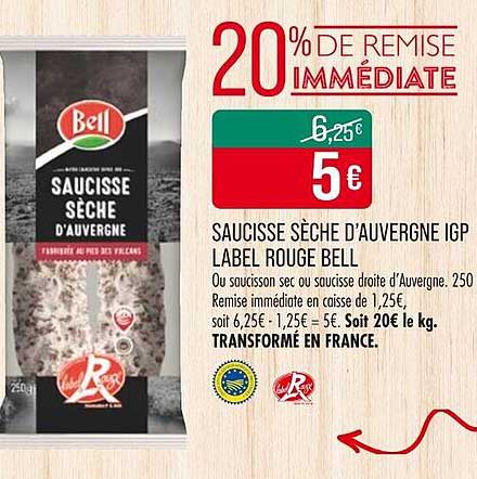 SAUCISSE SÈCHE D'AUVERGNE IGP LABEL ROUGE BELL