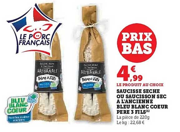 SAUCISSE SECHE OU SAUCISSON SEC À L’ANCIENNE BLEU BLANC COEUR PÈRE 3 FILS