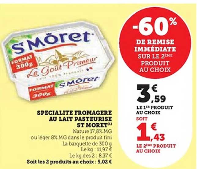 SPECIALITE FROMAGERE AU LAIT PASTEURISE ST MORET
