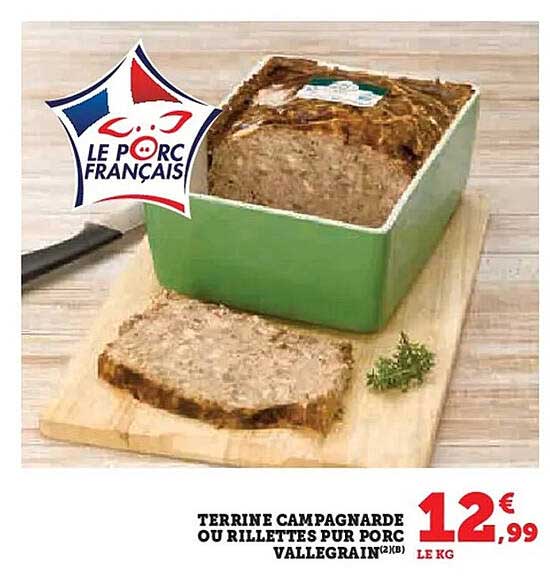 TERRINE CAMPAGNARDE OU RILLETTES PUR PORC VALLEGRAND